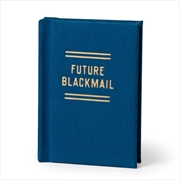 Buy Future Blackmail Tiny Diary