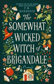 Buy The Somewhat Wicked Witch of Brigandale