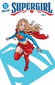 Buy Supergirl Vol. 1: Misadventures in Midvale