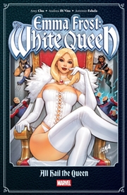 Buy Emma Frost: The White Queen - - All Hail the Queen