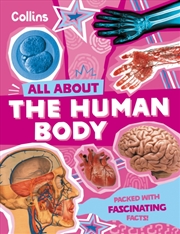Buy The Human Body : Discover Fascinating Facts About Our Amazing Anatomy