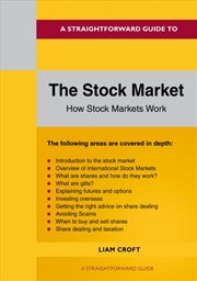 Buy A Straightforward Guide to The Stock Market : How the Stock Market Works