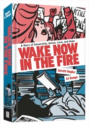 Buy Wake Now in the Fire : A Graphic Novel