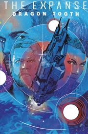 Buy The Expanse: Dragon Tooth Deluxe Edition