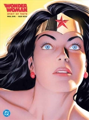 Buy Wonder Woman: Spirit of Truth : (New Edition)