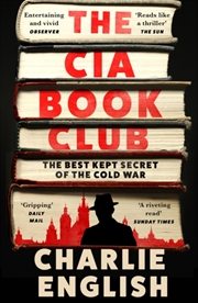 Buy The CIA Book Club : The Best-Kept Secret of the Cold War