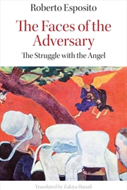 Buy The Faces of the Adversary : The Enigma of Jacob and the Angel