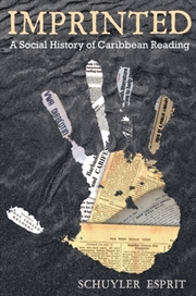 Buy Imprinted : A Social History of Caribbean Reading