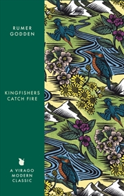 Buy Kingfishers Catch Fire : A Virago Modern Classic