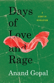Buy Days of Love and Rage : A Story of Revolution