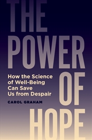 Buy The Power of Hope : How the Science of Well-Being Can Save Us from Despair