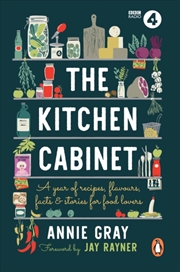 Buy The Kitchen Cabinet : A Year of Recipes, Flavours, Facts & Stories for Food Lovers