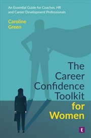 Buy The Career Confidence Toolkit for Women : An Essential Guide for Coaches, HR and Career Development