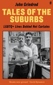 Buy Tales of the Suburbs : LGBTQ+ Lives Behind Net Curtains