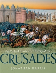 Buy The Oxford Illustrated History of the Crusades