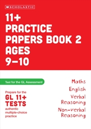 Buy 11+ Practice Papers for the GL Assessment Ages 09-10 Book Two