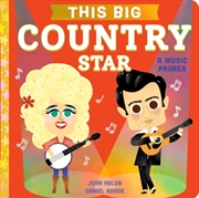 Buy This BIG Country Star : A Music Primer