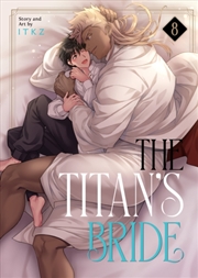 Buy The Titan's Bride Vol. 8