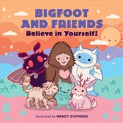 Buy Bigfoot And Friends (Board Book)
