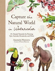 Buy Capture the Natural World in Watercolor