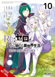 Buy Re:Zero -Starting Life In Another World-, Chapter 4: The Sanctuary And The Witch Of Greed, Vol. 10 (