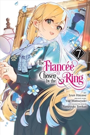 Buy The Fiancee Chosen By The Ring, Vol. 7