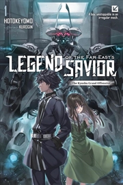 Buy Legend Of The Far East's Savior, Vol. 1