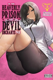 Buy In The Heavenly Prison, The Devil Enchants Me, Vol. 3
