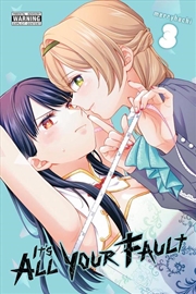 Buy It S All Your Fault, Vol. 3