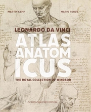 Buy Leonardo da Vinci Atlas Anatomicus: The Royal Collection of Windsor