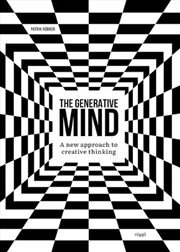 Buy The Generative Mind : A New Approach to Creative Thinking