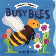 Buy Busy Bees (Nature Heroes)