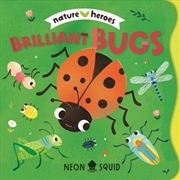 Buy Brilliant Bugs (Nature Heroes)