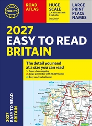 Buy Philip's Easy To Read Road Atlas Of Britain
