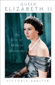 Buy Queen Elizabeth II: An Icon of Modern Monarchy