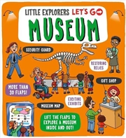 Buy Little Explorers: Let's Go! Museum