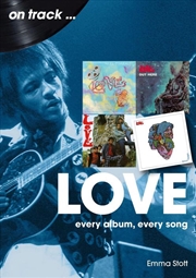Buy Love On Track: Every Album, Every Song