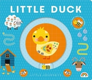 Buy Little journeys - Little Duck : Little Journeys