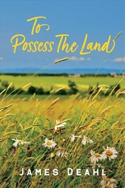 Buy To Possess the Land