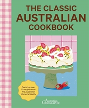 Buy The Classic Australian Cookbook 2nd edition