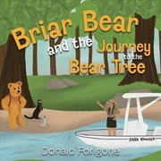 Buy Briar Bear's Journey to the Bear Tree