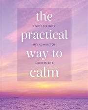 Buy The Practical Way To Calm