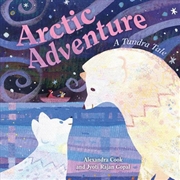 Buy Arctic Adventure: A Tundra Tale