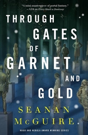 Buy Through Gates of Garnet and Gold