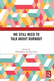 Buy We Still Need to Talk about Burnout