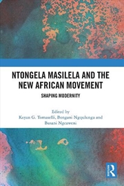 Buy Ntongela Masilela and the New African Movement