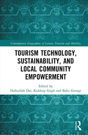 Buy Tourism Technology, Sustainability, And Local Community Empowerment