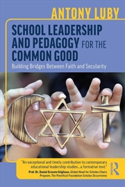 Buy School Leadership and Pedagogy for the Common Good