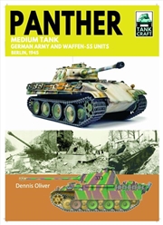 Buy Tank Craft 49: Panther Medium Tank: German Army and Waffen-SS Units - Berlin, 1945