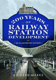 Buy 200 Years of Railway Station Development: An Illustrated History